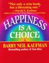 Barry Kaufman Happiness Is A Choice