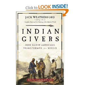 Jack Weatherford Indian Givers