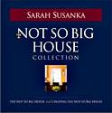 Sarah Susanka Not So Big House